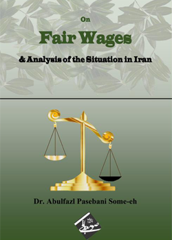 Fair Wages & Analysis of the Situation in Iran